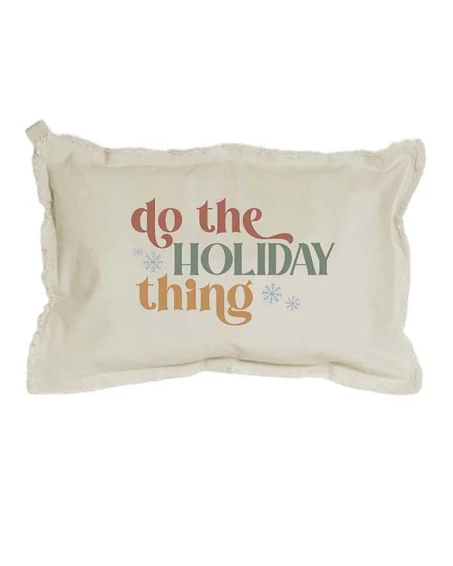 Do The Holiday Thing Lumbar Pillow
