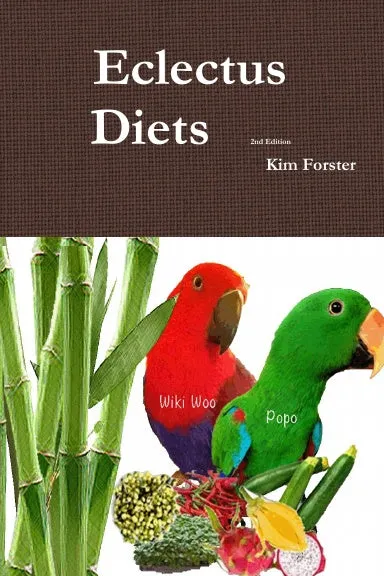 Eclectus Diets 2nd Edition