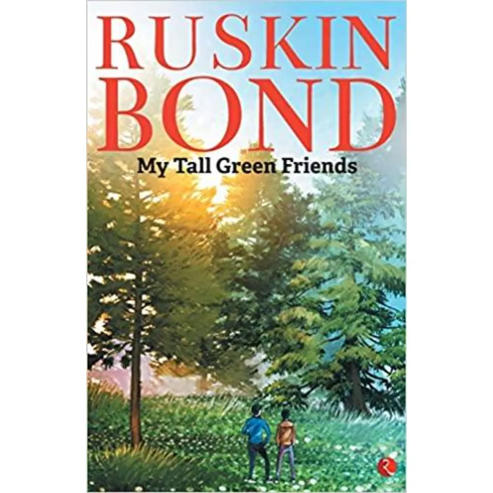 MY TALL GREEN FRIENDS